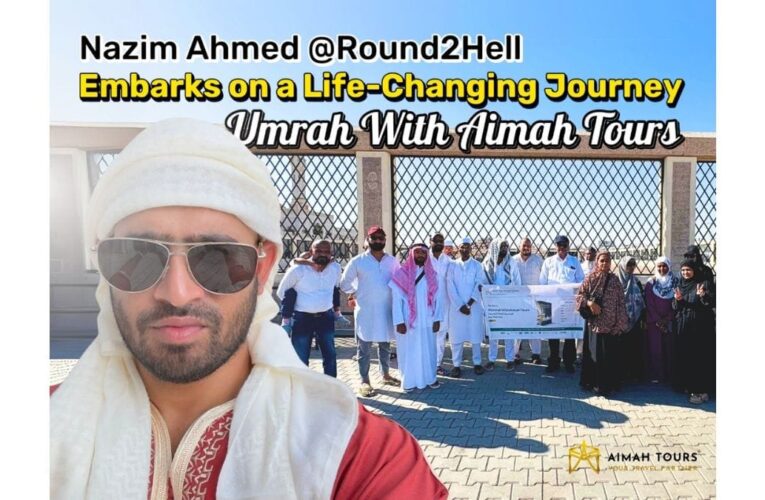 Nazim Ahmed of Round2Hell Embarks on a Life-Changing Journey UmrahWithAimahTours
